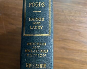 Everyday Foods - Home Economics / Making - Vintage Cookbook - Jessie Harris / Elisabeth Speer - 1933 - Basic Recipes - cooking Methods