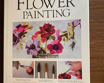 Flower Painting Techniques - Jenny Rodwell - 1985 - Step by Step Painting techniques, composition, still life, colors, shading, leaves
