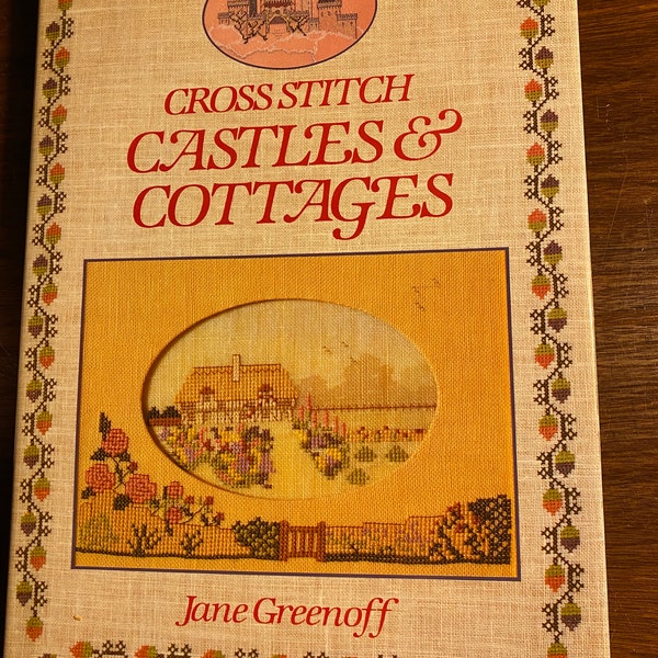 Cross Stitch Castles & Cottages - Jane Greenoff  -  Counted Thread Needlework Embroidery Charts