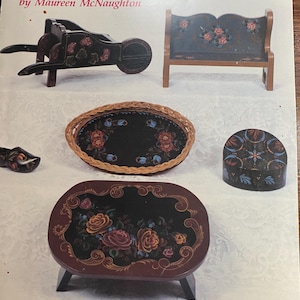 Back To Basics -  Tole Decorative Painting - Maureen McNaughton - 1990 - Folk Art Technique - Patterns Instruction