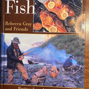When Fishermen Cook Fish Cookbook - Seafood  Recipes From America&#39;s Best Known Anglers - Rebecca Gray - 1996