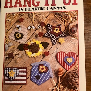 Hang It Up in Plastic Canvas Needlepoint - 1998 - MizFitz - Leisure Arts 1802 Patterns Bird, Cat, Apple, Hen, 13 designs