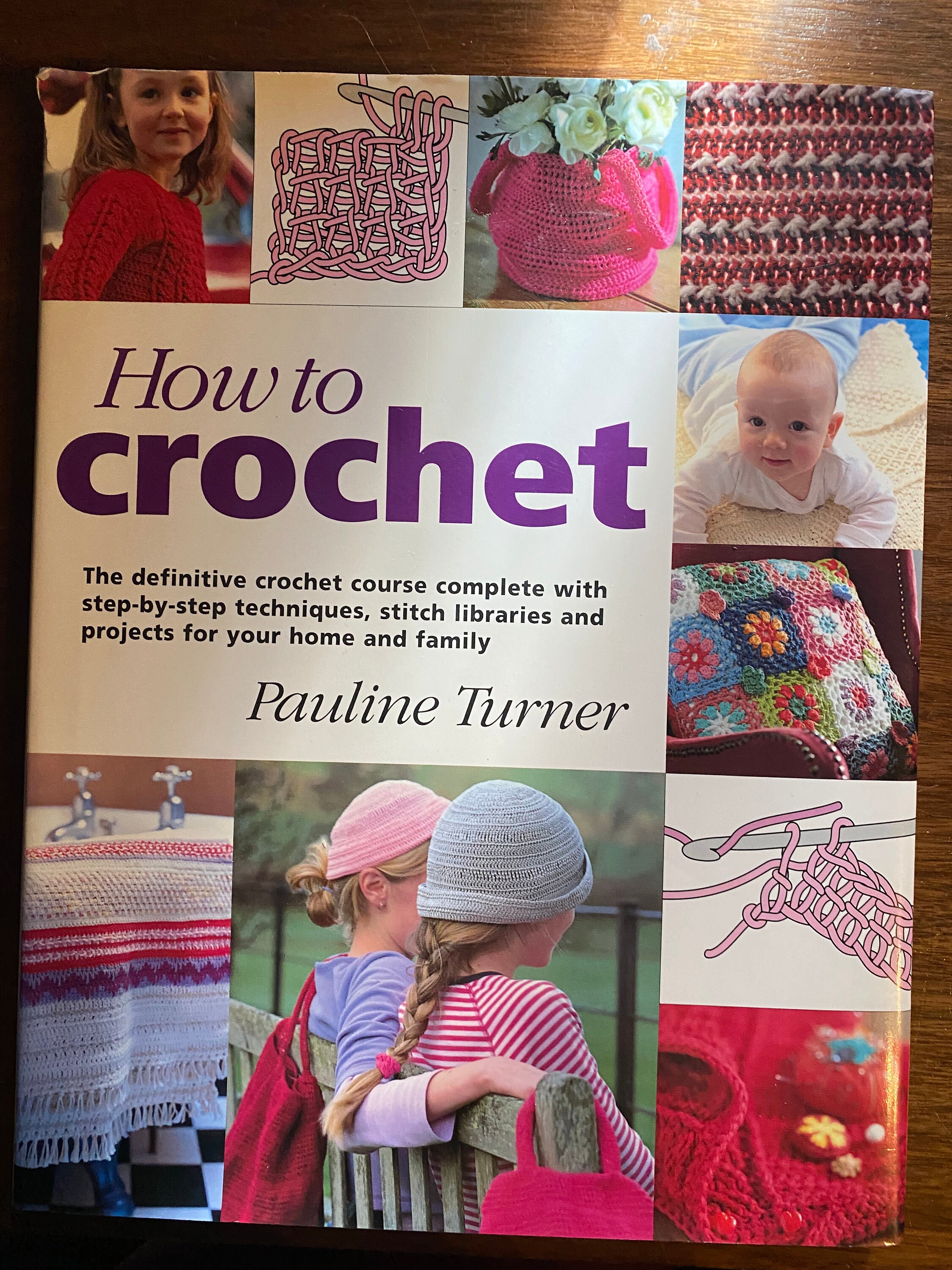How to Crochet - Pauline Turner (2001) Designs Includes Directions