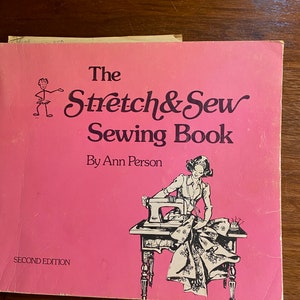 Ann Person Sewing Book  - 1974 - Stretch & Sew - Patterns Instructions for Proper Fitting and Sewing Knit Fabric
