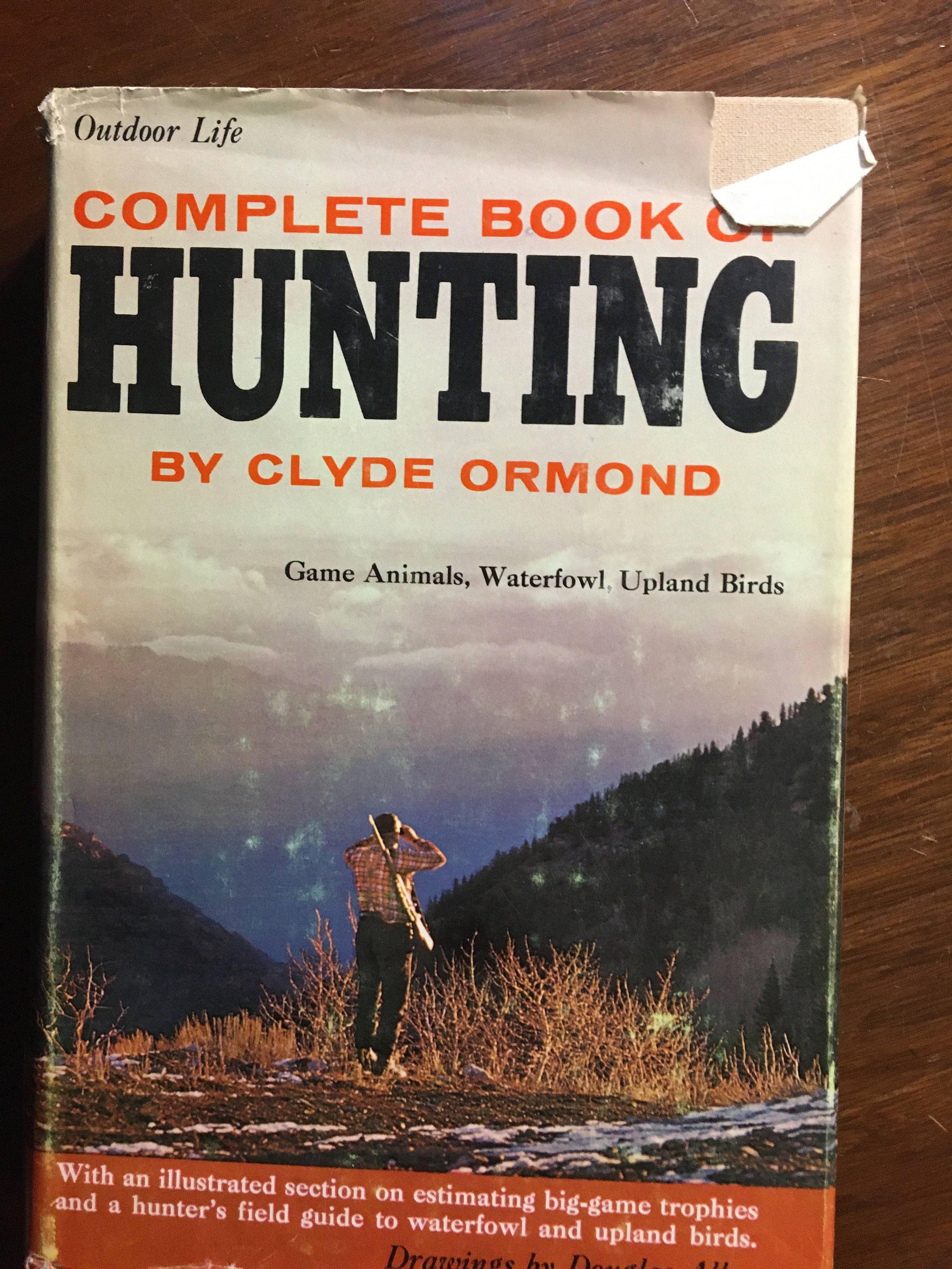 Hunting: Complete Book of Outdoor Life Clyde Ormond 1969 Tips