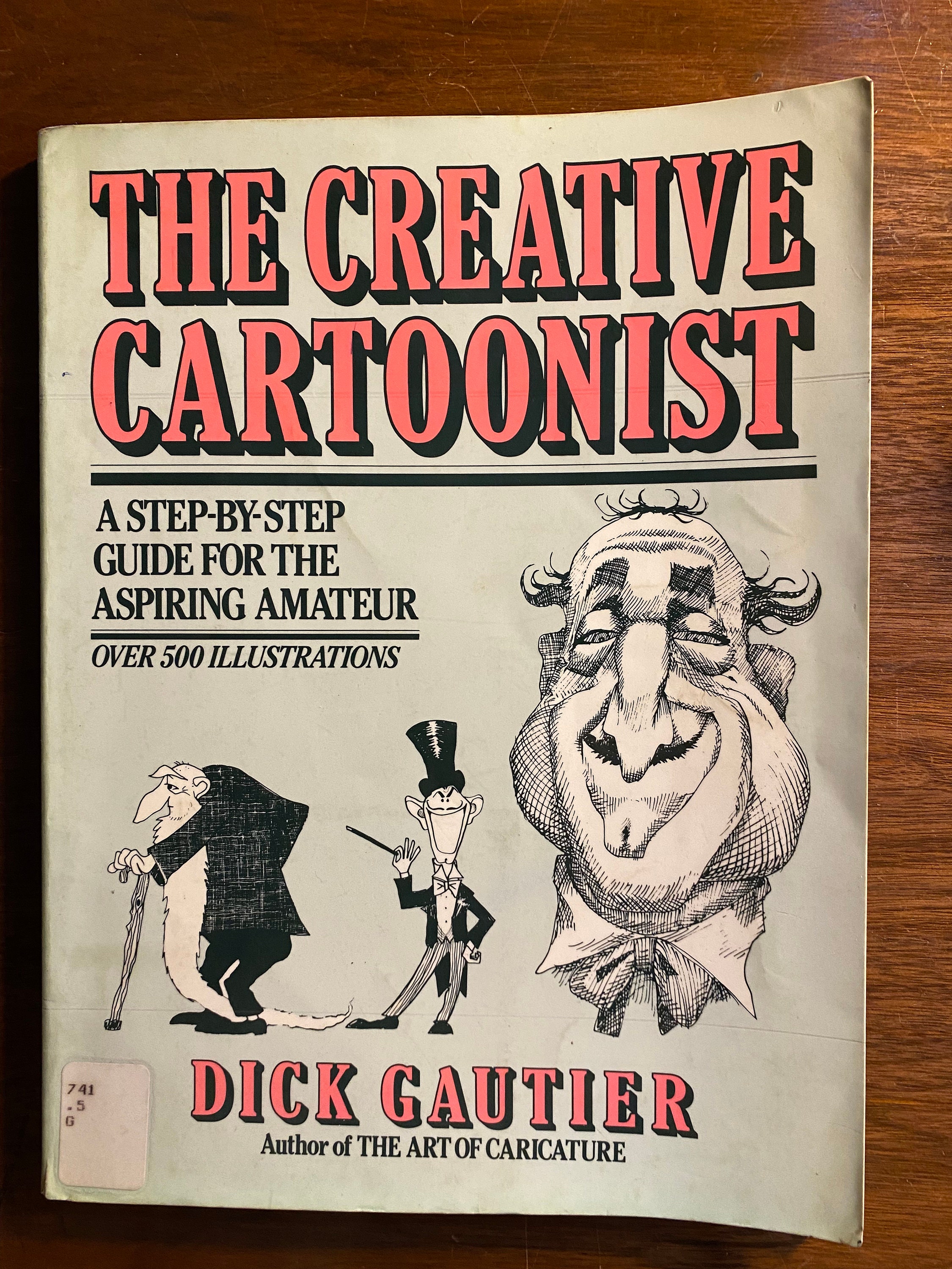 Creative Cartoonist Step by Step Guide for the Amateur picture