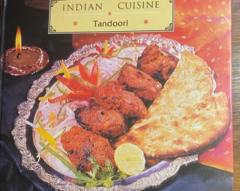 Indian Cuisine Tandoori - Geeta Mathur - Cookbook / recipes - Reprint of 1996 - Best recipes from India - Spices