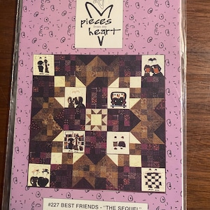 May include: A quilt pattern with a patchwork design featuring a variety of colours and patterns. The pattern is titled "Best Friends - "The Sequel" and is from the "Pieces from my Heart" collection.