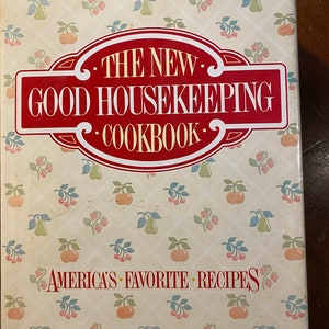 New Good Housekeeping Cook Book - 1986 - Good Housekeeping - Recipes / Methods for Every Day and Every Occasion - Mildred Ying