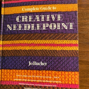 Creative Needlepoint Complete Guide Needlework - Designs -Jo Bucher - Counted Thread Stitch Pattern -  Charted Designs  - 1972