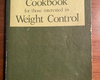 Gourmet Cookbook For Those Interested in Weight Control - recipes - C Weiss / A Uslander - 1979 - Tasty Healthy Cooking Low Fat / Sugar