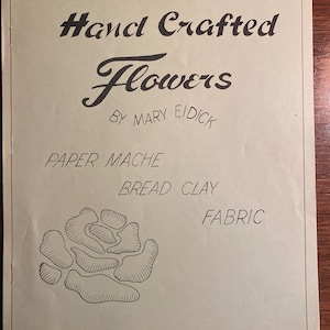 Flores feitas à mão - papel machê, argila de pão e tecido - Edito de Maria - Idéias de artesanato - Aprender - Instruções - Métodos - Ensinar - Padrões