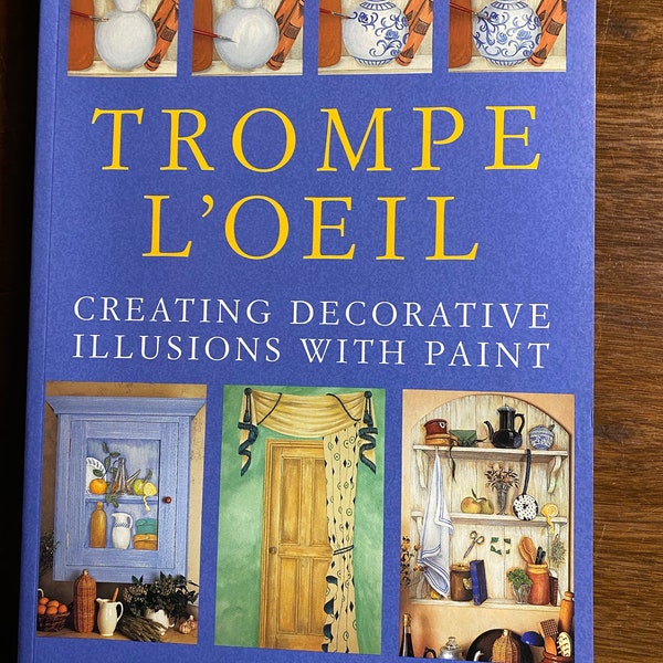 Trompe L'Oeil: Creating Decorative Illusions With Paint - Roberta Gordon Smith - 2001 - Images, Ideas, Techniques, guide - methods