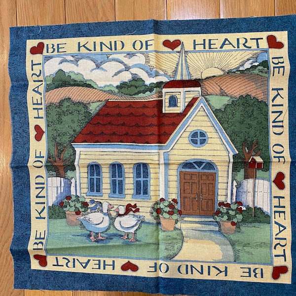 Small Town American County Church - Be Kind Of Heart - Pillow Top Fabric Panel for Quilts Wallhanging etc - 18" x 18"