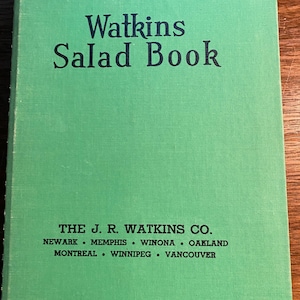 Watkins Salad Cookbook- 1946 1st Edition - Elaine Allen - Techniques and Recipes  - Dressings, Frozen Salads, Fresh etc