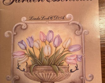 Garden Essentials Volume 4 - Splendori naturali dei fiori - Linda Lock - 2000 - Disegni decorativi - Tecnica di pittura su legno Tole