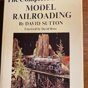 Complete Book of Model Railroading - Toy Train Operators - David Sutton - 1964 - Instructions, How to Build,  Routes Track Plans - Beginner