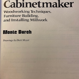 Popular Science Home Cabinetmaker Manual - 1981 - Woodworking Techniques, Furniture Building, Installing Millwork