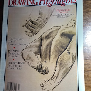 Drawing Highlights - Collector&#39;s Edition - American Artist Magazine 1994 - Tips, Instruction, Art Information Illustrations - Techniques