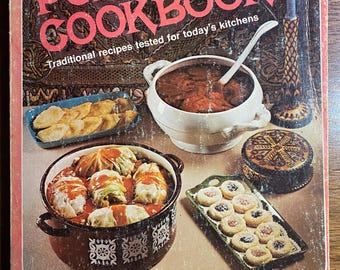 Libro de cocina polaca del Instituto de Artes Culinarias - Serie Aventuras en la Cocina - 1978 - Recetas tradicionales para las cocinas de hoy - Helen Geist