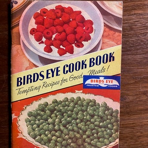 Birds Eye Cook Book - Recipe - 1941 - Frozen Vegetable Cooking  - New at the time
