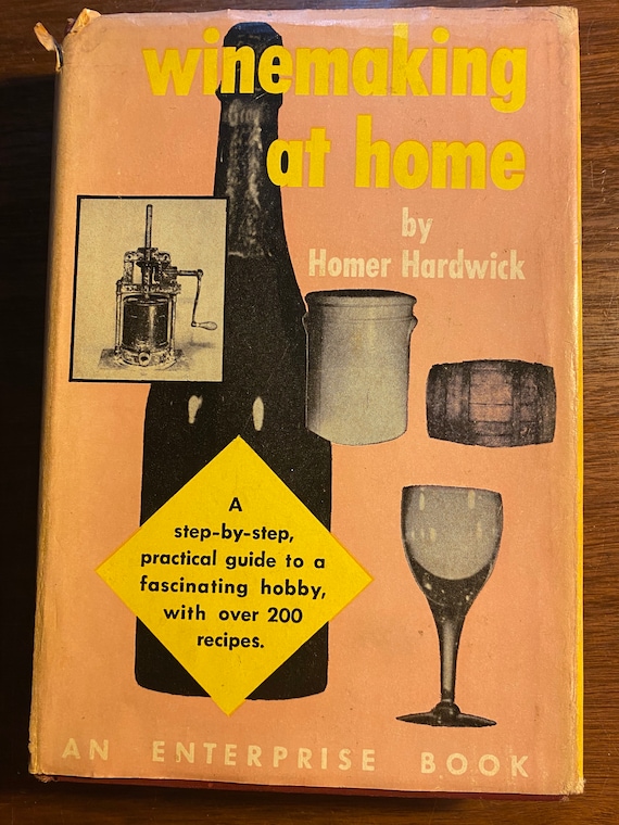 Winemaking at Home Homemade Homer Hardwick 19549 Wine - Main Image
