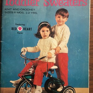 Toddler Sweaters - 1967 - Coats & Clark's Book # 175 - Knit / Crochet - Sizes 6 Months, 1 - 2 Years - Patterns / Instructions