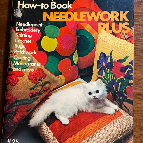 Simplicity's How To Book Needlework Plus - Needlepoint Embroidery Knitting Crochet Rugs Quilting Monograms etc - 1974