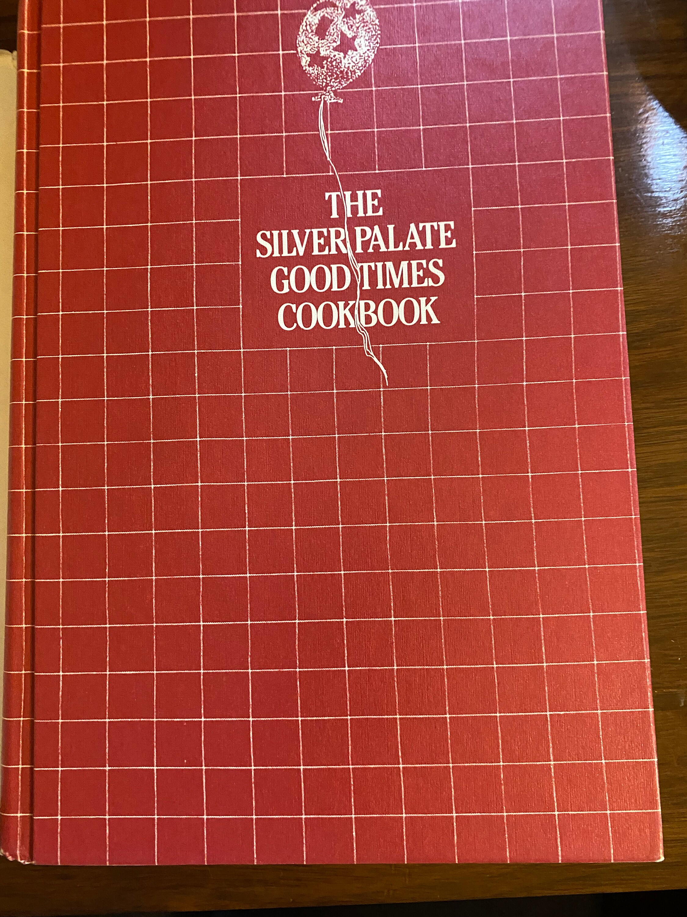 Silver Palate Good Times Recipes Cook Book - 1985 - Julie Rosso