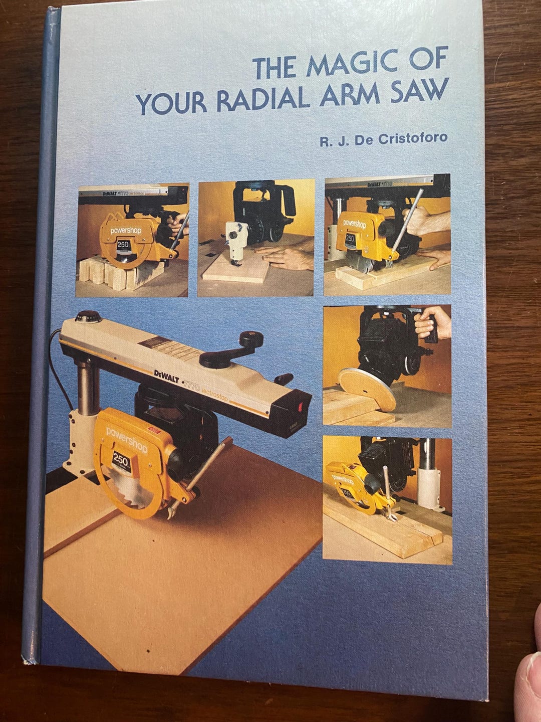The Magic of Your Radial Arm Saw - Workshop Reference - R J De ...