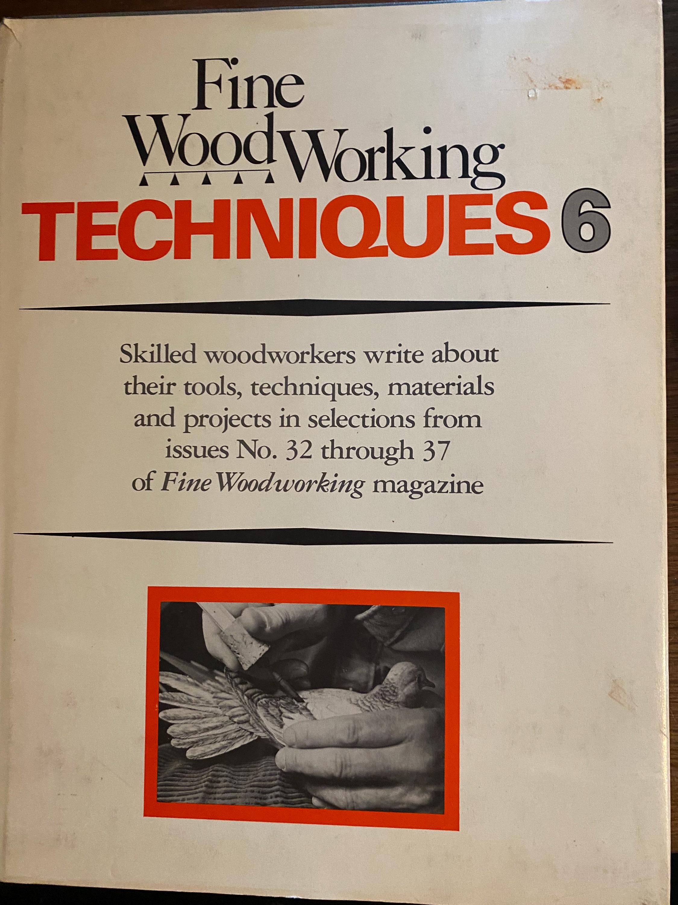 Fine Woodworking Techniques - Projects From Fine Woodworking
