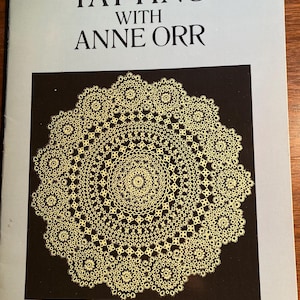 Tatting con Anne Orr - Dover - 1989 - Manteles / Tapetes / Telas / Medallones / Gorros de bebé - Patucos - Técnica de crochet