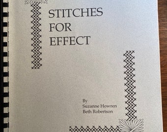 Stitches For Effect - Des points de couture simplifiés : un livre pour les brodeuses - S Howren / B Robertson - Guide de couture - 1996