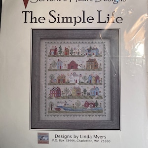 The Simple Life  Cross Stitch Kit - Linda Myers - Servant&#39;s Heart Designs - Houses - Village Scene - New