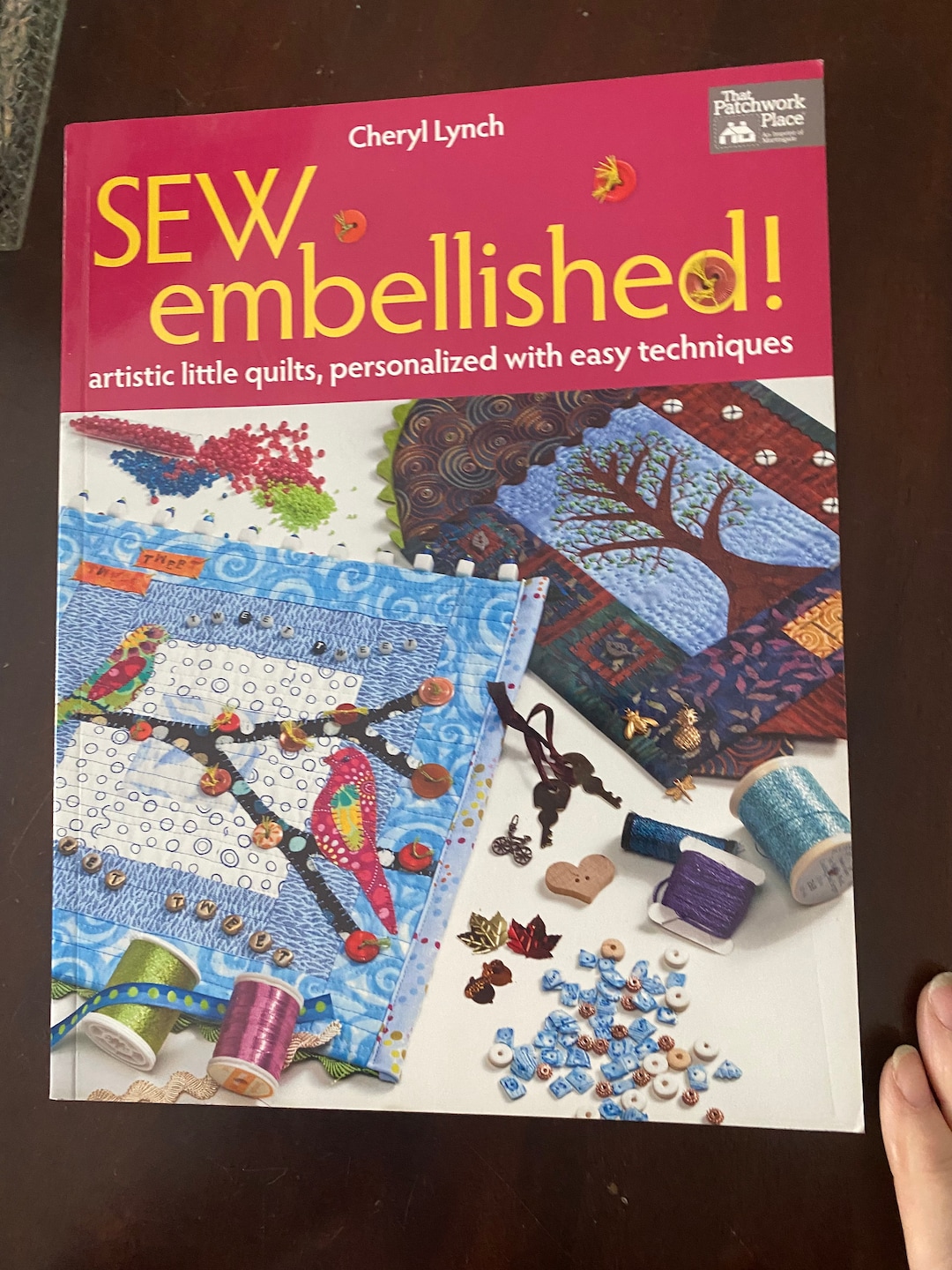 Sew Embellished Artistic Little Quilts, Personalized Cheryl Lynch 2012 ...