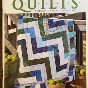 Slash Your Stash Quilts - 8 Patterns, Pieced Patch Work - Claudia Plett -  Leisure Arts 4219 - 2007 - Scrap Quilt