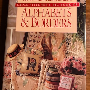 Charted Alphabets & Borders Designs Plain / Fancy for Needlepoint, Cross Stitch lettering - Better Homes / Gardens 1994