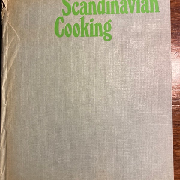 Scandinavian Cooking Round the World - CookBook - G Bonekamp - 1973 - Recipes From Denmark, Norway, Sweden & Finland