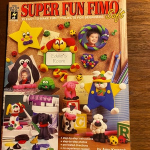 Super Fun Fimo Clay 2096- Easy Steps to Make Critters etc for Beginners   - How - To Instructions to Mold - 1996 - Amy Koranek