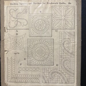 May include: A vintage McCall's printed pattern for quilting squares and borders for patchwork quilts. The pattern includes eight different designs, labelled A through H, with instructions for quilting each design. The pattern is dated 1970 and costs 40 pence.