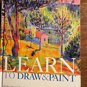 Learn to Draw & Paint - Curtis Tappenden -  2003 -  Techniques guide - Instruction - Lessons - Tips