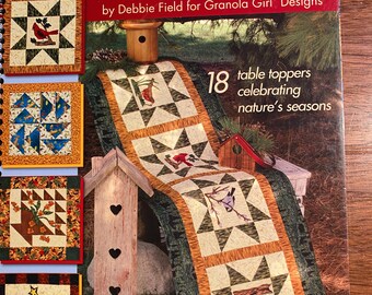Nature's Table Toppers /  Runner Celebrating Seasons - Debbie Field - Quilting - 2011 - Pattern / Templates / Designs - Granola Girl