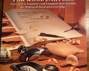 Señuelos de pato en miniatura para talladores de madera - Anthony Hillman, 1985. Técnicas de tallado en madera, instrucciones de proyectos. Cómo tallar. Aprenda los conceptos básicos. Dover.