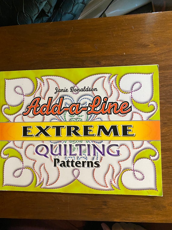 Add a Line Extreme Quilting Patterns Janie Donaldson 2007 Etsy