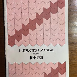 Knitting Machine Model KH-230 Instruction Manual - Guide Instructions -