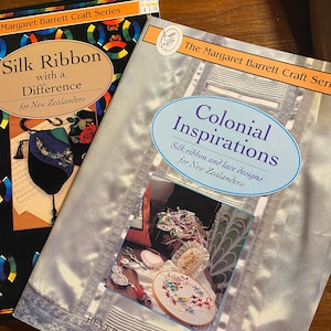 Silk Ribbon Embroidery - Margaret Barrett Craft Series - 1994/5 - Choose Title: Colonial Inspirations or Silk Ribbon with a Difference