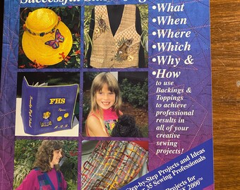 Sulky Secrets to Successful Stabilizing for Embroidery By Machine - Joyce Drexler - 2002 - How to Use Backings | Projects and Patterns