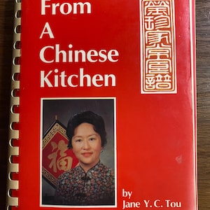 From A Chinese Kitchen CookBook: 1980 - Jane You - Traditional Recipes with Basics of Cooking Chinese Food