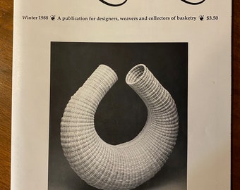 Basketmaker Magazine for Designers, Weavers & Collectors of Basketry - Winter 1988 -  Make Basket Instructions / Techniques / Articles etc
