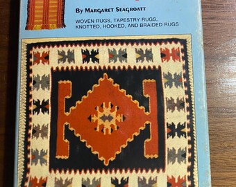 Guía de tejido de alfombras para principiantes / Técnicas de tejido, tapiz, anudado, enganchado y trenzado - Margaret Seagroatt - 1972 Proyectos y patrones